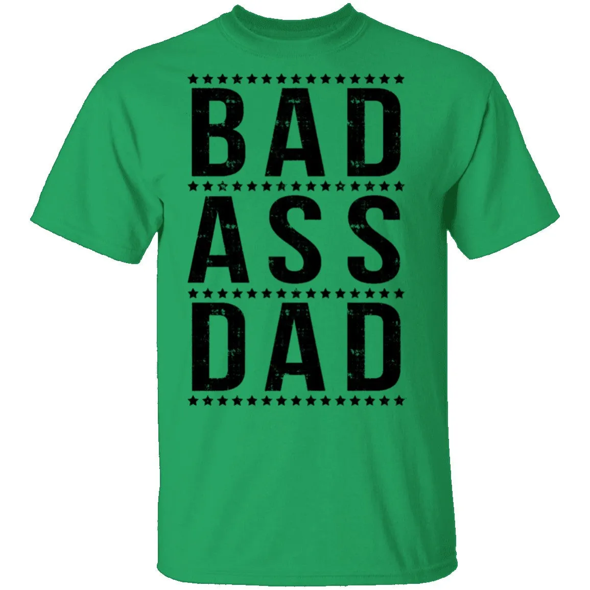 Bad Ass Dad T-Shirt