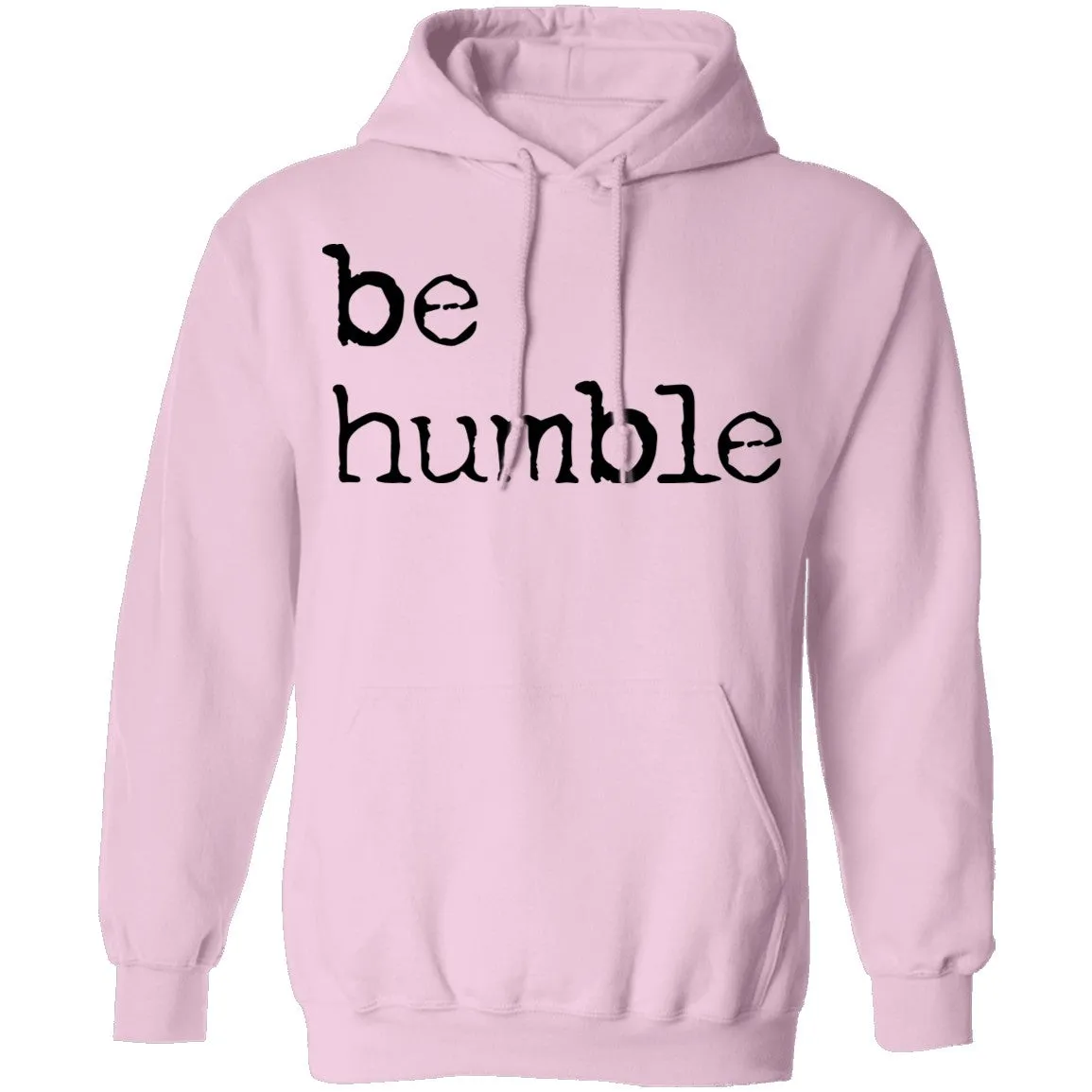 Be Humble T-Shirt