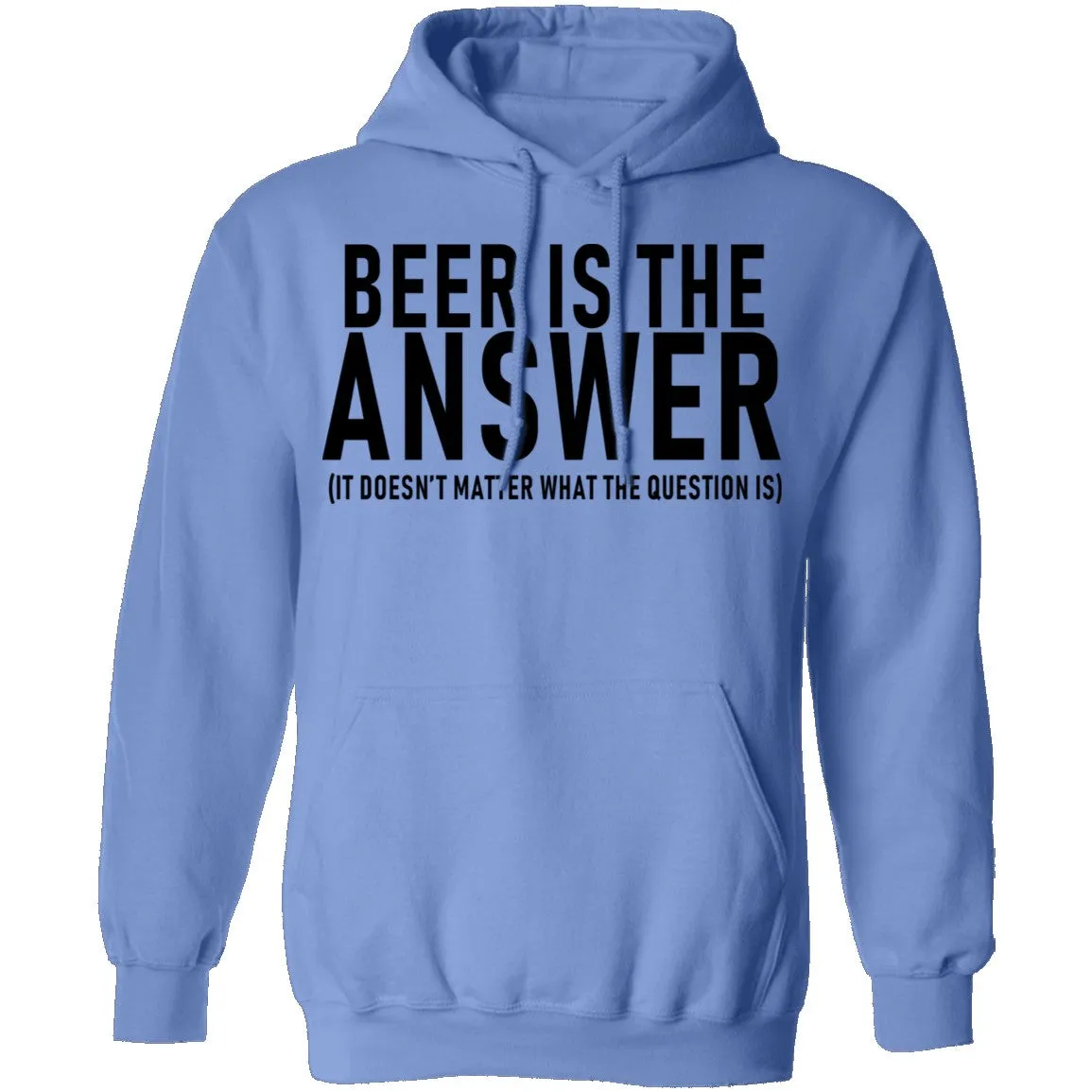 Beer Is The Answer T-Shirt