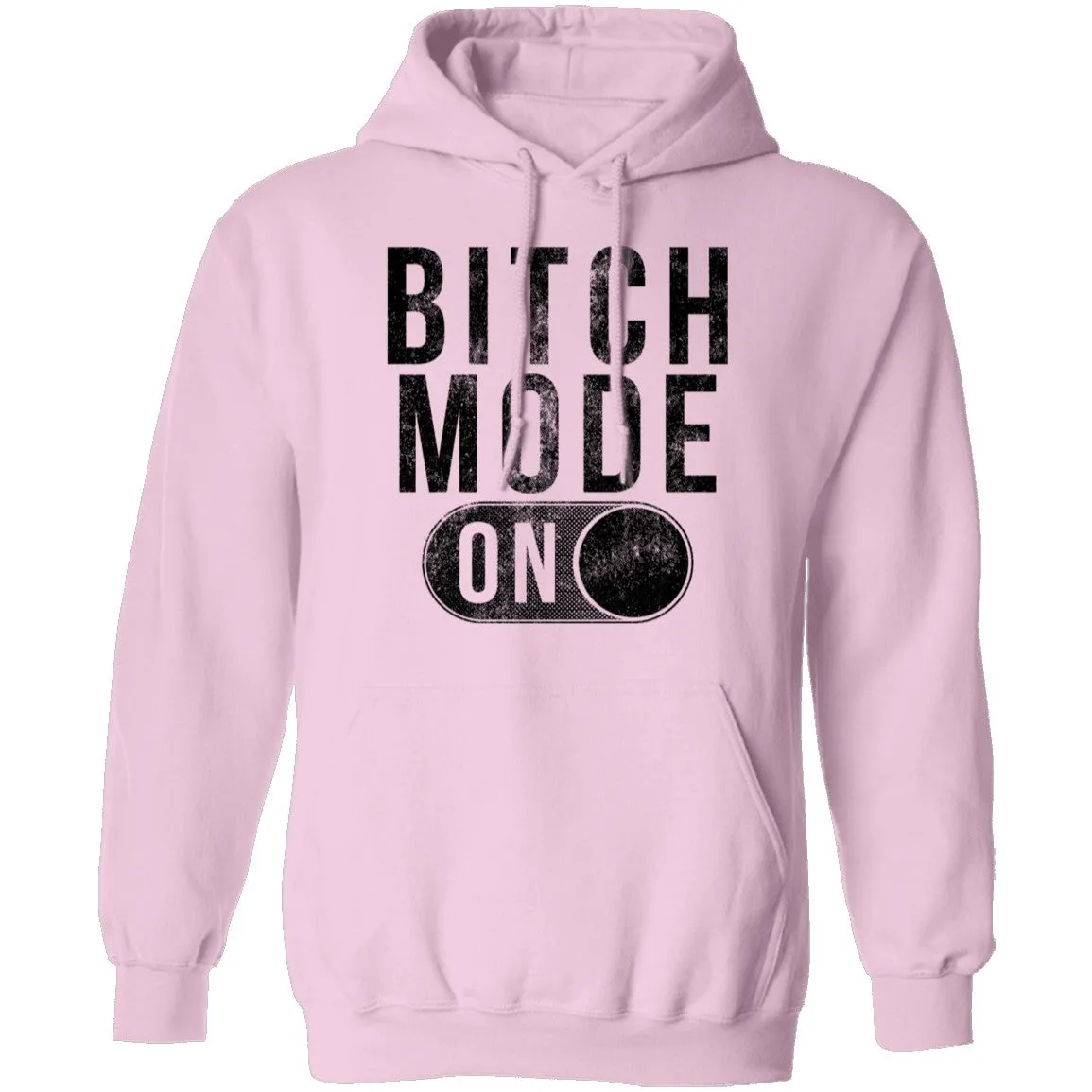 Bitch Mode On T-Shirt