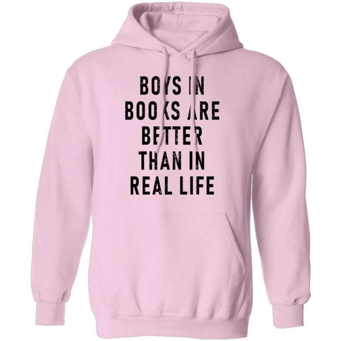 Boys In Books Are Better Than In Real Life T-Shirt