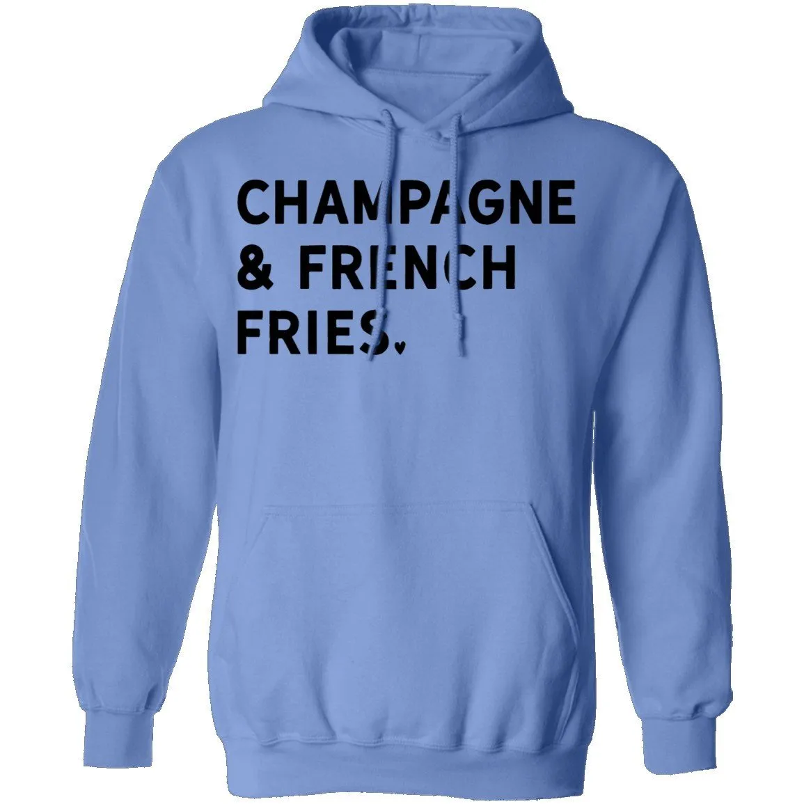 Champagne and French Fries T-Shirt