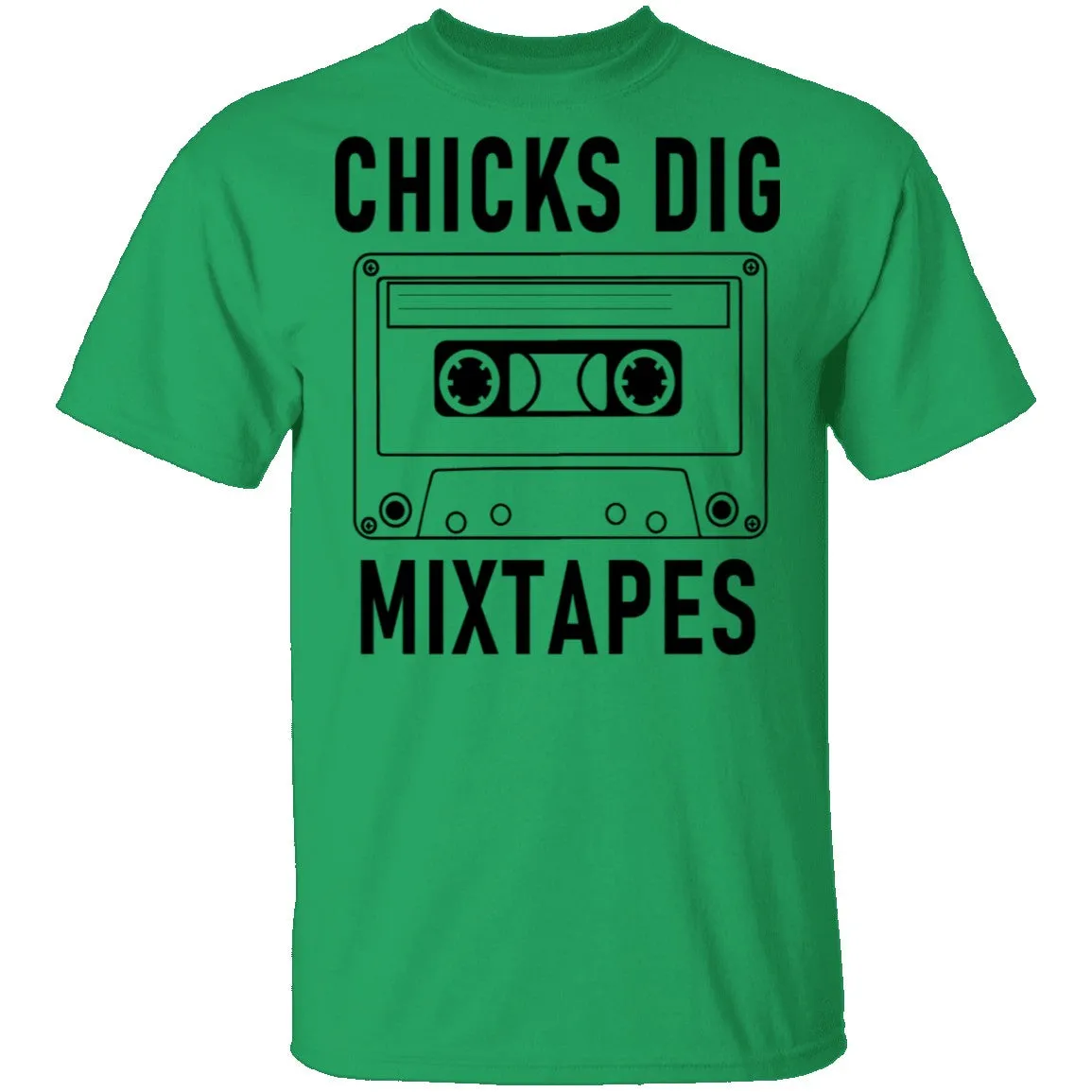 Chicks Dig Mixtapes T-Shirt