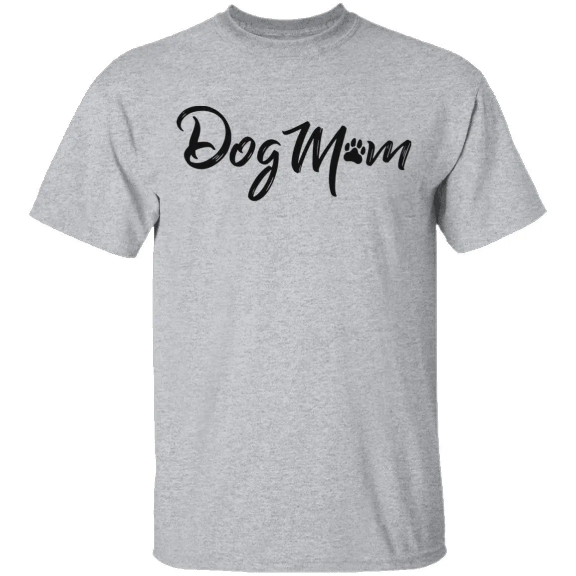 Dog Mom copy T-Shirt