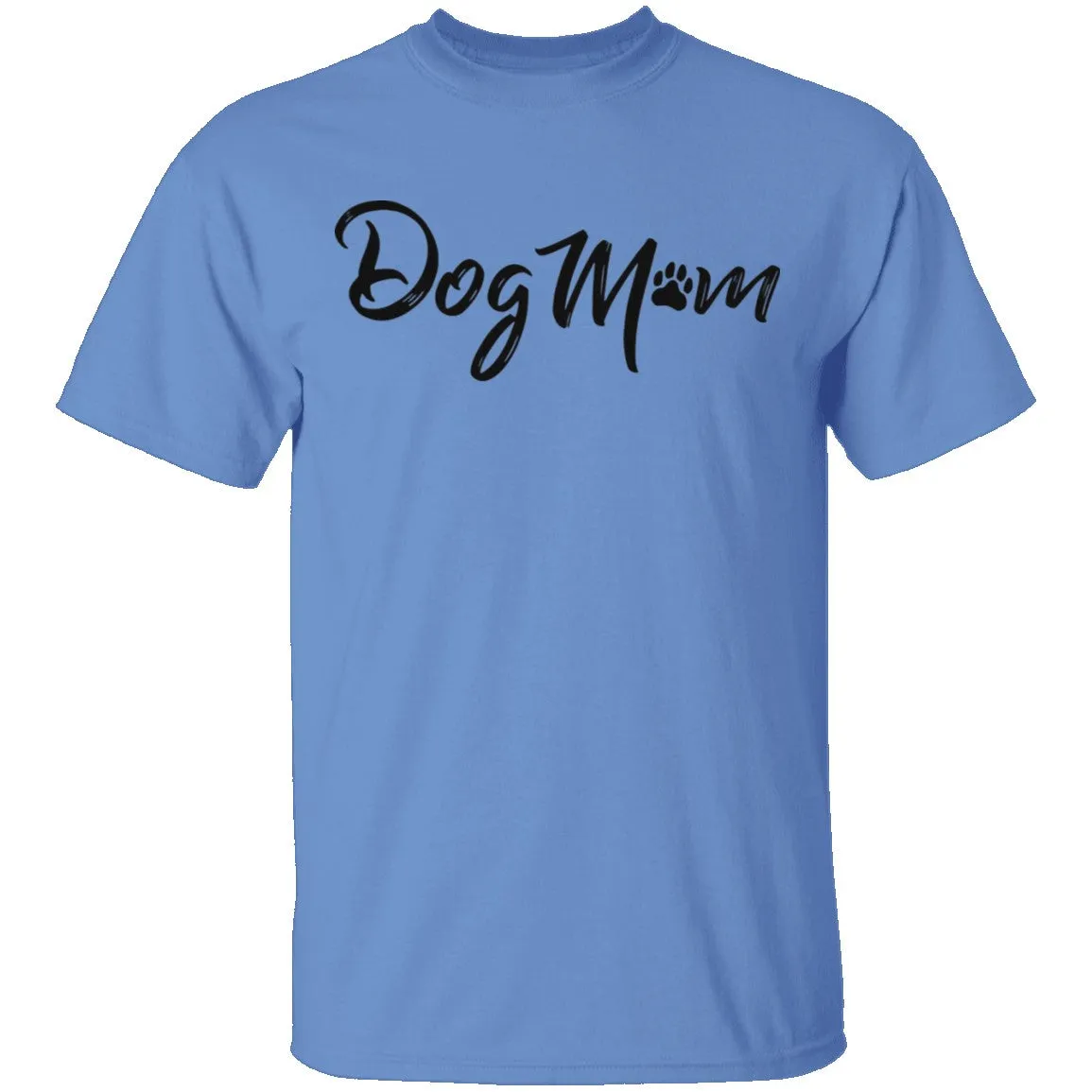 Dog Mom copy T-Shirt