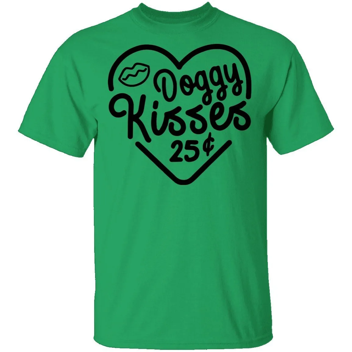 Doggy Kisses 25 Cents T-Shirt