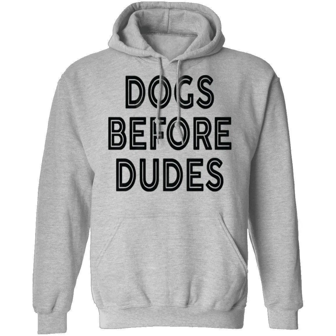 Dogs Before Dudes T-Shirt