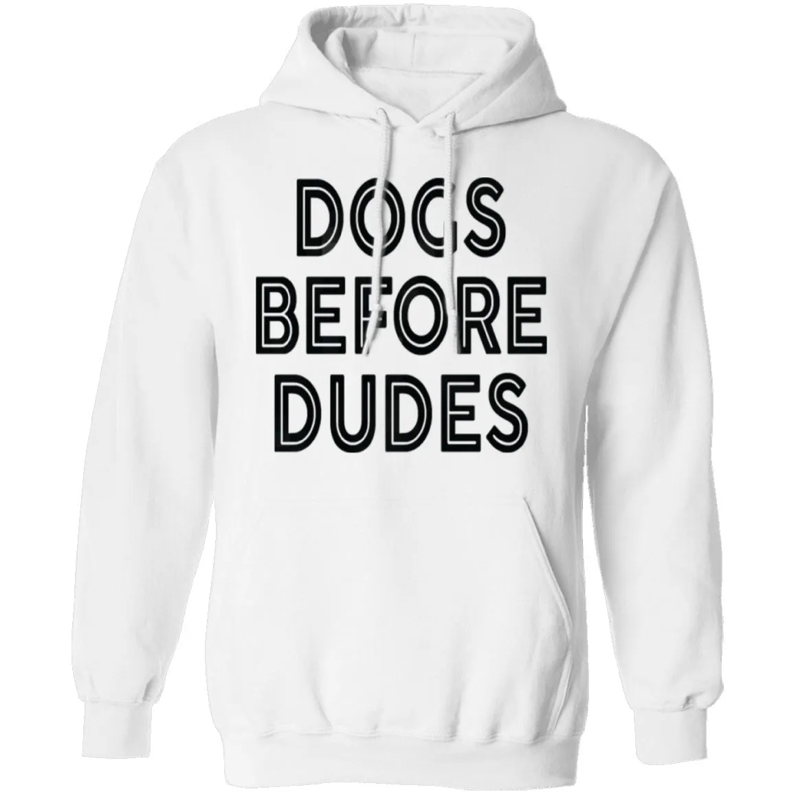 Dogs Before Dudes T-Shirt