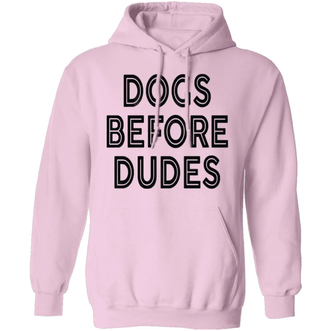 Dogs Before Dudes T-Shirt