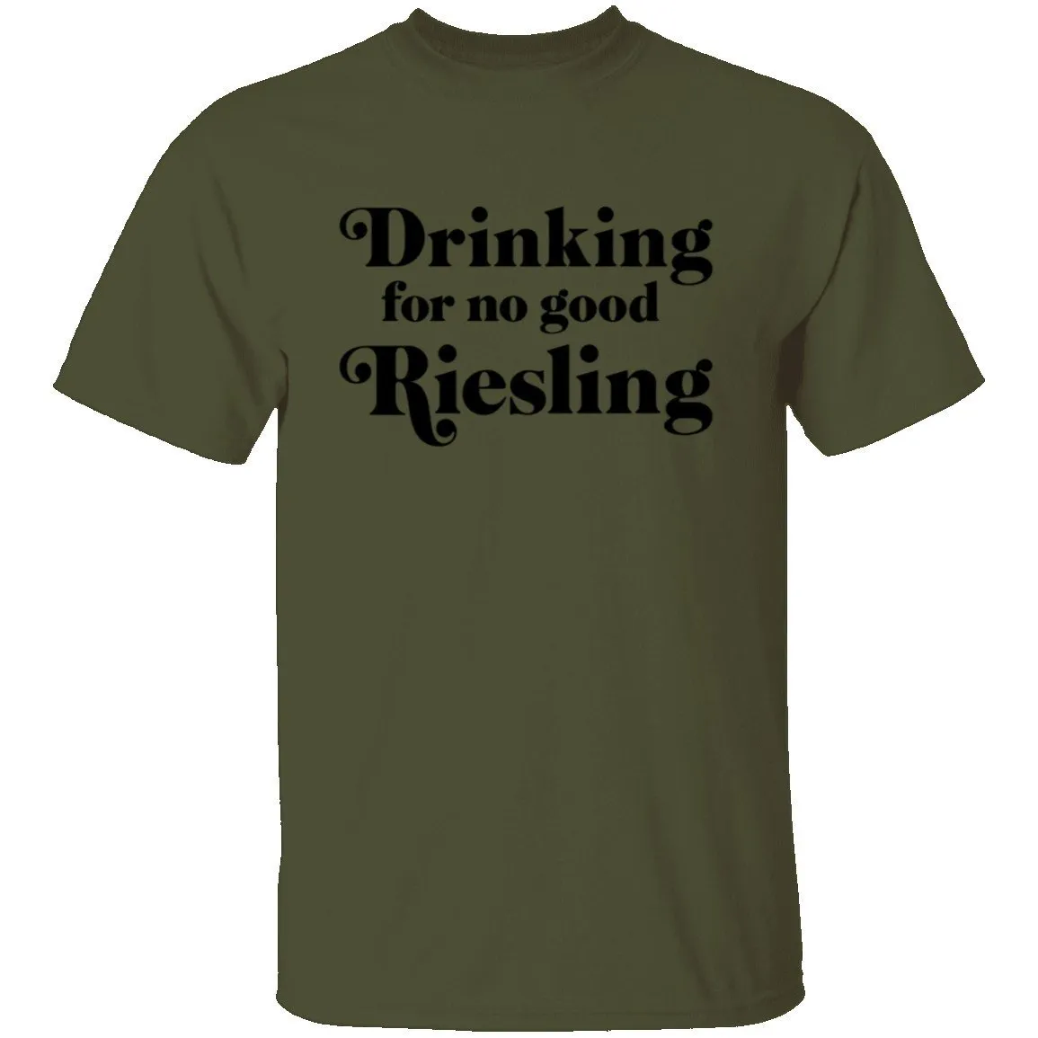 Drinking for no good Riesling T-Shirt