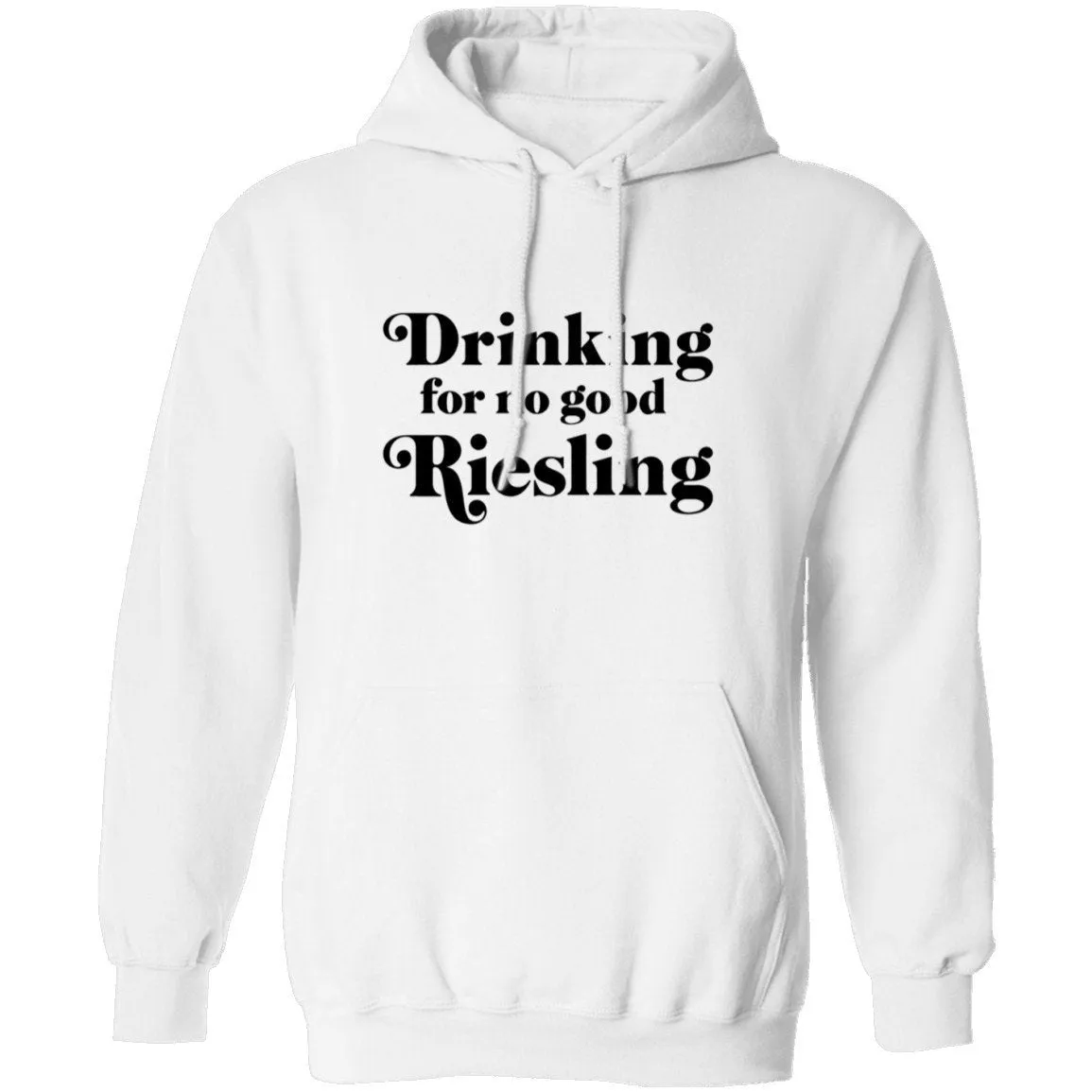 Drinking for no good Riesling T-Shirt