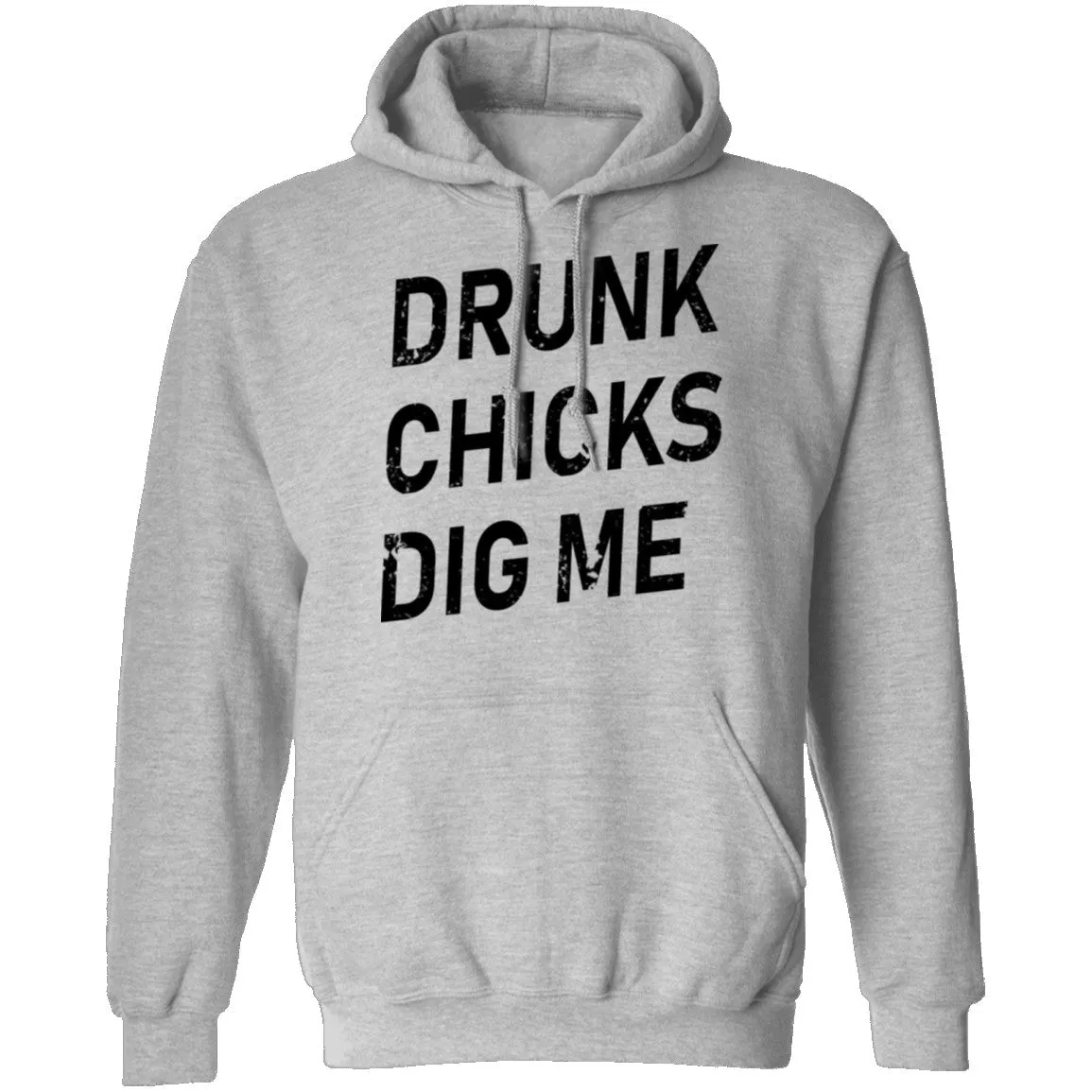 Drunk Chicks Dig Me T-Shirt