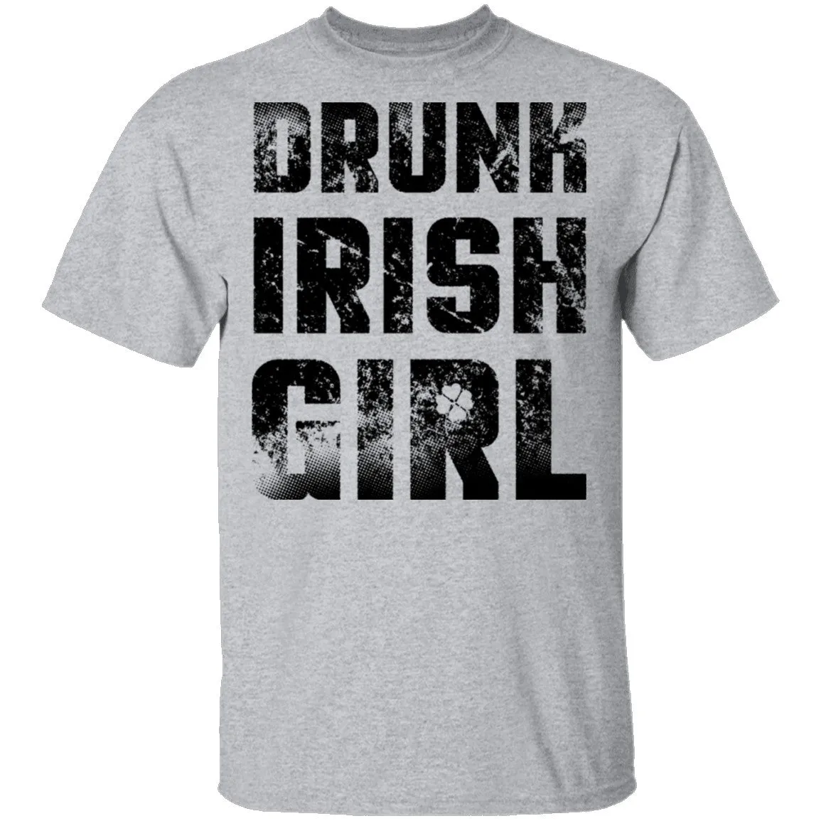 Drunk Irish Girl T-Shirt