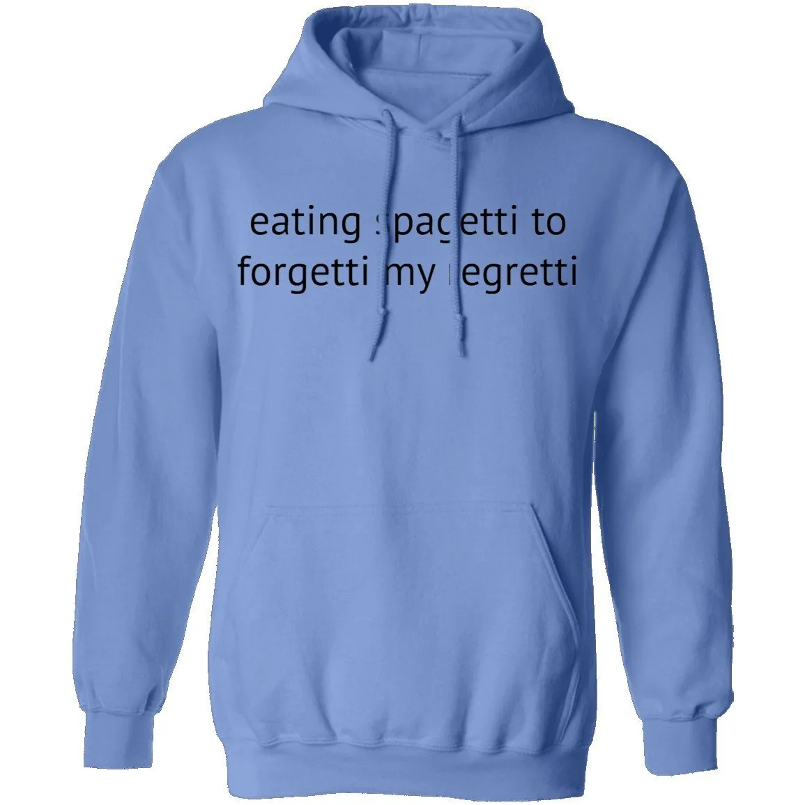 Eating Spagetti to Forgetti My Regretti T-Shirt