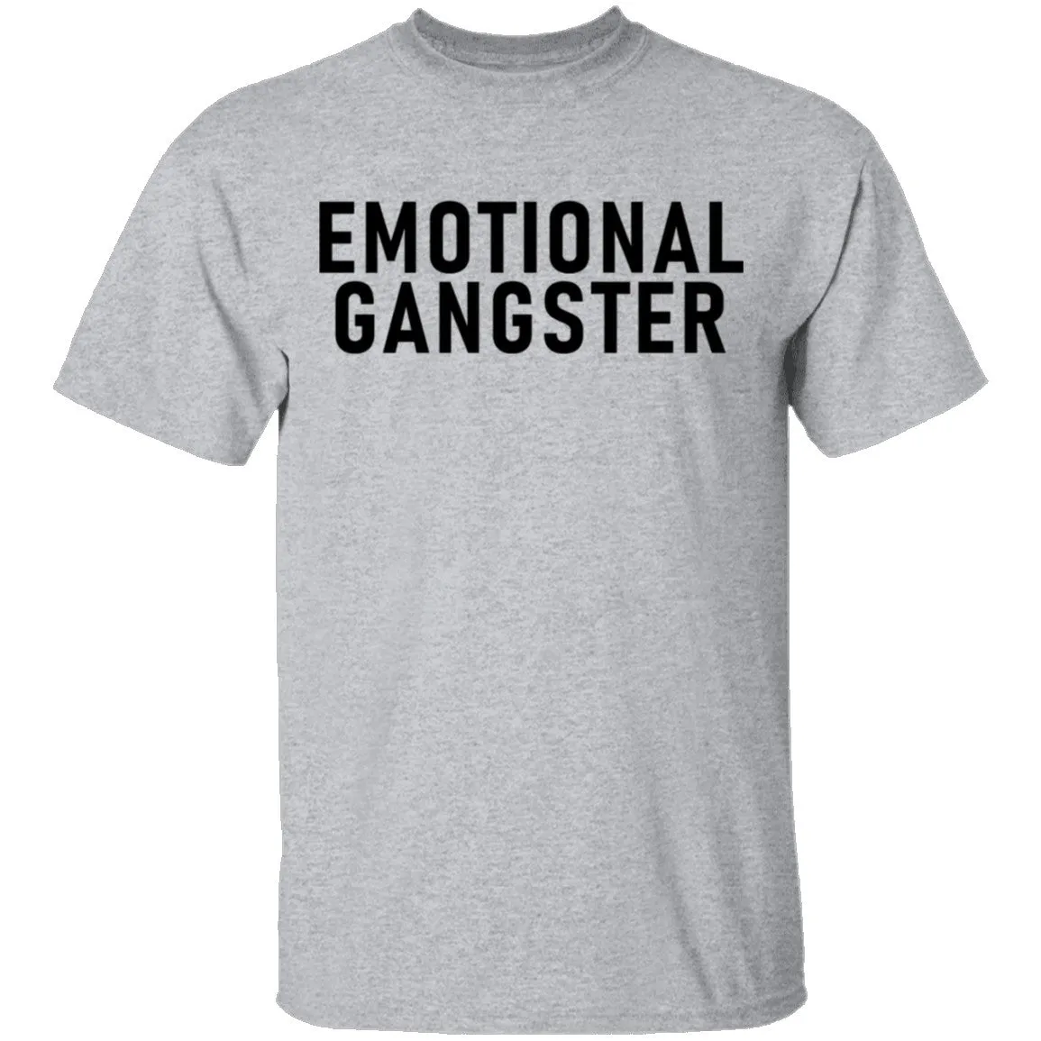 Emotional Gangster T-Shirt