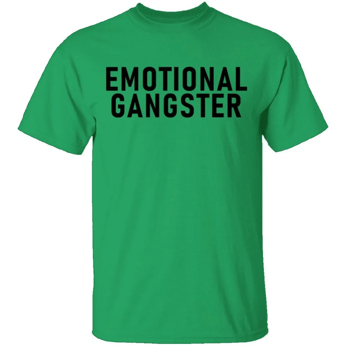 Emotional Gangster T-Shirt