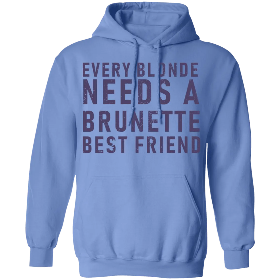 Every Blonde Needs A Brunette Best Friend T-Shirt