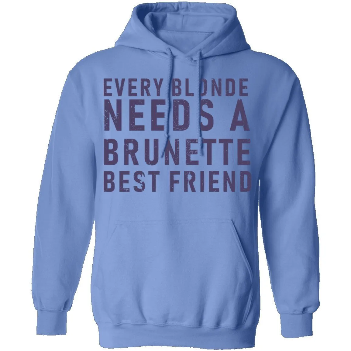 Every Blonde Needs A Brunette Best Friend T-Shirt